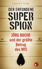 Der erfundene Superspion