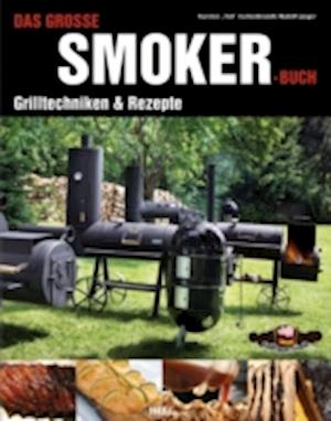 Das große Smoker-Buch