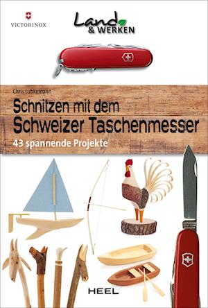 Schnitzen mit dem Schweizer Taschenmesser