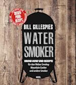 Bill Gillespies Watersmoker