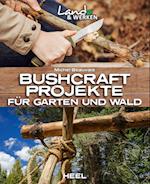 Bushcraft-Projekte