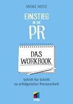 Einstieg in die PR - Das Workbook