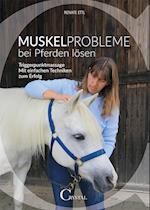 Muskelprobleme bei Pferden lösen