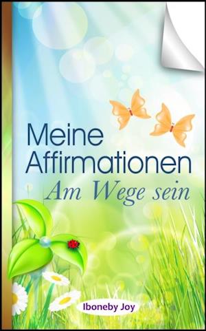 Meine Affirmationen