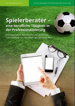 Spielerberater – eine berufliche Tätigkeit in der Professionalisierung