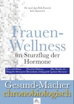 Frauen-Wellness im Sturzflug der Hormone