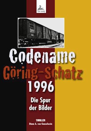 Codename Göring-Schatz 1996