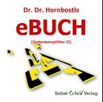 Dr. Dr. Hornbostls eBuch (Gedankensplitter II)