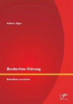 Borderline-Störung: Betroffene verstehen