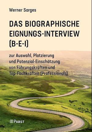 Das Biographische Eignungs-Interview (B-E-I)