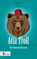 Atta Troll - Ein Sommernachtstraum