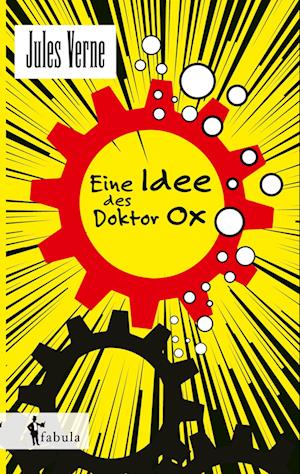 Eine Idee des Doctor Ox