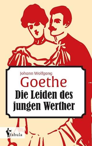 Die Leiden Des Jungen Werthers