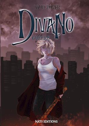 Divano, T3 : Guerre