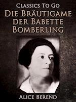 Die Bräutigame der Babette Bomberling