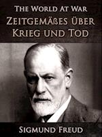 Zeitgemäßes über Krieg und Tod