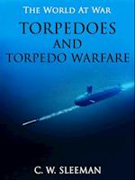 Torpedoes and Torpedo Warfare