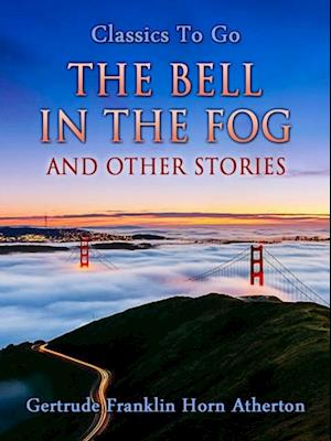 Bell in the Fog and Other Stories