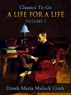 Life for a Life, Volume 1 (of 3)