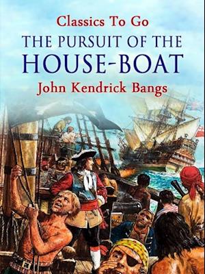 Pursuit of the House-Boat