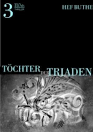 Töchter der Triaden - Band3