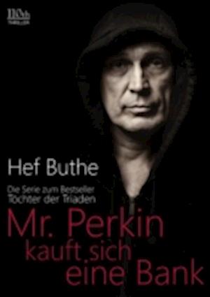 Mr. Perkin kauft sich eine Bank