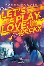 Let´s play love: Deckx