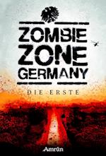 Zombie Zone Germany: Die Erste