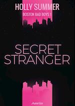 Secret Stranger (Boston Bad Boys Band 1)