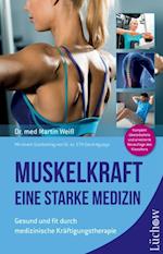 Muskelkraft - Eine starke Medizin