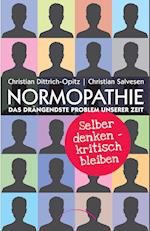 Normopathie - Das drängendste Problem unserer Zeit
