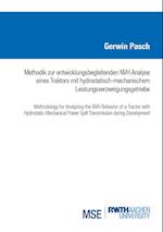 Methodik zur entwicklungsbegleitenden NVH Analyse eines Traktors mit hydrostatisch-mechanischem Leistungsverzweigungsgetriebe