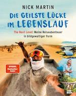 Die geilste Lücke im Lebenslauf - The Next Level