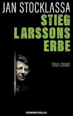 Stieg Larssons Erbe