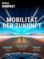 Spektrum Kompakt - Mobilität der Zukunft