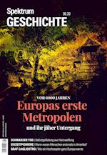 Spektrum Geschichte - Europas erste Metropolen und ihr jäher Untergang