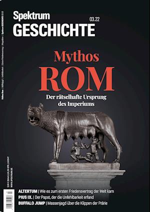 Spektrum Geschichte - Mythos Rom