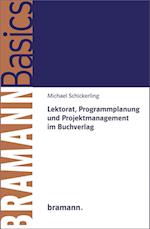 Lektorat, Programmplanung und Projektmanagement im Buchverlag