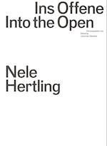 Ins Offene / Into the Open