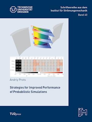 Strategies for Improved Performance of Probabilistic Simulations