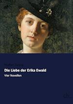 Die Liebe der Erika Ewald