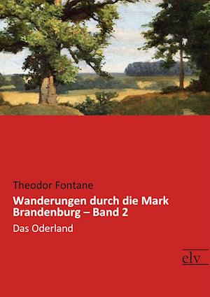 Wanderungen durch die Mark Brandenburg - Band 2