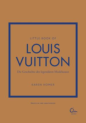 Little Book of Louis Vuitton af Karen Homer som Hardback bog på tysk - 9783959103855