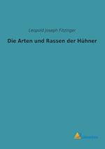 Die Arten und Rassen der Hühner