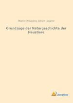 Grundzüge der Naturgeschichte der Haustiere