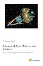 Raum und Zeit, Materie und Energie