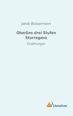 Oberlins drei Stufen Sturreganz