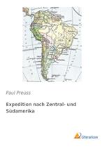 Expedition nach Zentral- und Südamerika