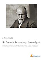 S. Freuds Sexualpsychoanalyse