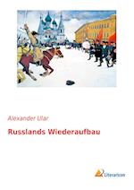 Russlands Wiederaufbau